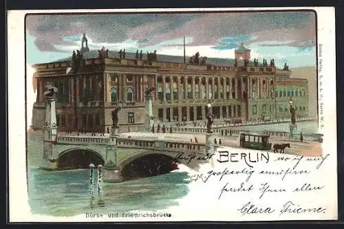 Künstler-AK Berlin, Börse und Friedrichsbrücke