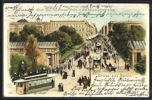 Lithographie Berlin-Tiergarten, Blick vom Potsdamer Platz in die Leipziger Strasse mit Passanten und Strassenbahnen