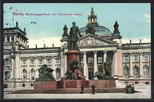 AK Berlin, Reichstag und Bismarckdenkmal