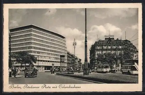 AK Berlin-Tiergarten, Potsdamer Platz mit Columbushaus im Bauhaus-Stil