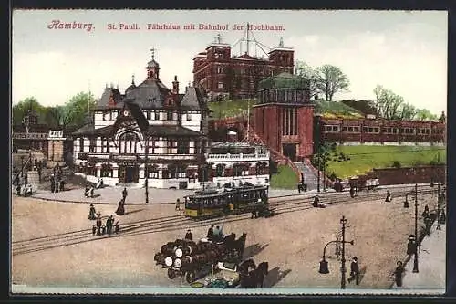 AK Hamburg-St. Pauli, Fährhaus mit Bahnhof der Hochbahn