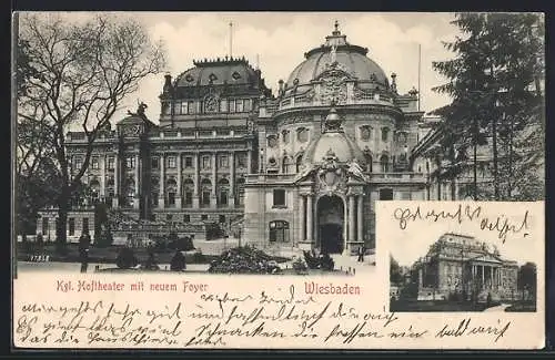 AK Wiesbaden, Kgl. Hoftheater mit neuem Foyer