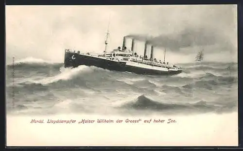 AK Passagierschiff Kaiser Wilhelm der Grosse auf rauher See, Nordd. Lloyd