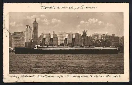 AK New York, Doppelschrauben-Schnellpostdampfer Kronprinzessin Cecilie vor New York