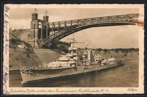 Foto-AK Kriegsmarine Kreuzer Köln unter der Levensauer Hochbrücke