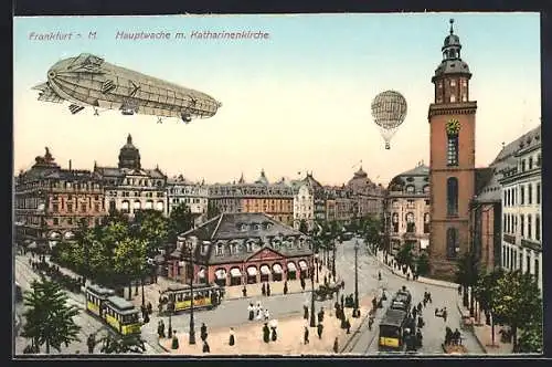 AK Frankfurt a. M., Zeppelin und Ballon über Hauptwache und Katharinenkirche