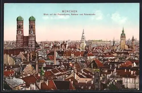 AK München-Au, Blick auf die Frauentürme, Rathaus und Peterskirche