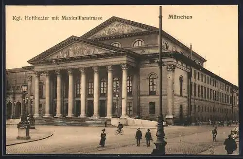 AK München, Kgl. Hoftheater mit Maximilianstrasse