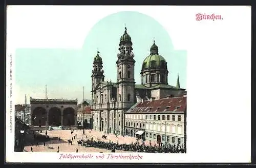 AK München, Feldherrnhalle und Theatinerkirche