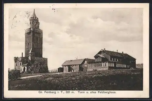 AK Gr. Feldberg i. T., Turm und altes Feldberghaus