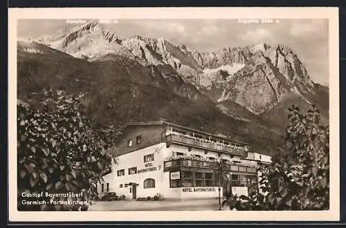 AK Garmisch-Partenkirchen, Gasthof Hotel Bayernstüberl mit Alpspitze und Zugspitze