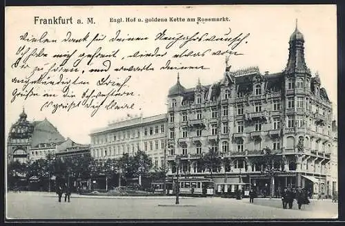 AK Frankfurt a. M., Strassenbahn an den Hotels Engl. Hof und Goldene Kette am Rossmarkt