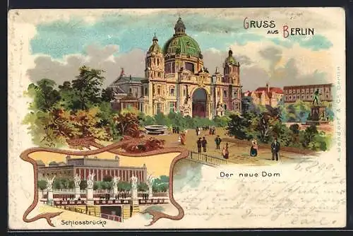 Lithographie Berlin, Der neue Dom und Partie an der Schlossbrücke