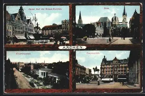 AK Aachen, Elisenbrunnen, Dom und Theaterplatz