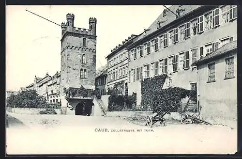 AK Caub, Zollstrasse mit Turm