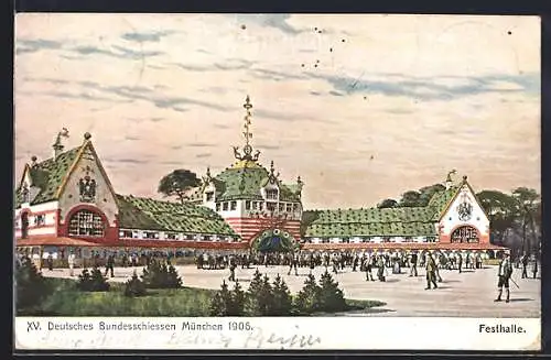 AK München, XV. Deutsches Bundesschiessen 1906, Festhalle