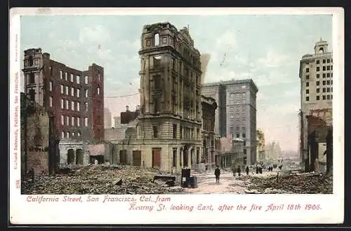 AK San Francisco, Cal., California Street from Kearny St. looking East, after the fire 1906