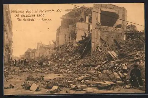 AK Messina, dopo il terremoto del 28 dicembre 1908, Via Garibaldi, Rovine, zerstörte Häuser nach Erdbeben