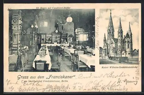 AK Berlin, Gasthaus Franciskaner Friedrichstrasse, Kaiser-Wilhelm-Gedächtniskirche