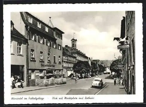 AK Wunsiedel im Fichtelgebirge, Blick auf Marktplatz und Rathaus