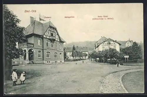 AK Bad-Orb, Bade-Hotel Schneeweiss und Müller, Postamt und Amtsgericht