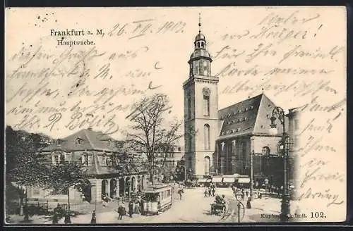 AK Frankfurt a. M., Partie an der Hauptwache mit Strassenbahn