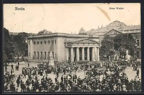 AK Berlin, Neue Wache