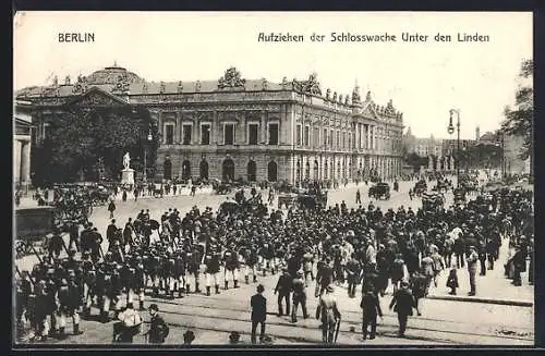 AK Berlin, Aufziehen der Schlosswache