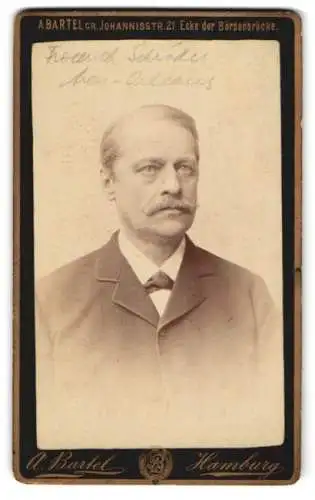 Fotografie A. Bartel, Hamburg, Grosse Johannisstr. 21, Friedrich Schröder im Porträt