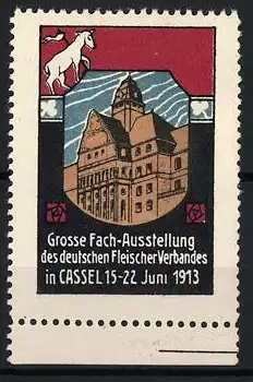 Reklamemarke Cassel, Grosse Fach-Ausstellung des deutschen Fleischer-Verbandes 1913, Gebäude und Pferd