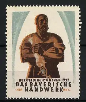 Reklamemarke München, Ausstellung 1927, Das Bayerische Handwerk, Handwerkerstatue