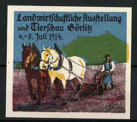 Reklamemarke Görlitz, Landwirtschaftliche Ausstellung und Tierschau 1914, Pferdefuhrwerk