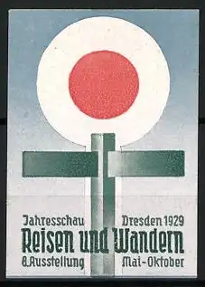 Reklamemarke Dresden, Jahresschau Reisen und Wandern 1929, Kreis und Kreuz Symbol