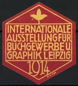 Reklamemarke Leipzig, Internationale Ausstellung für Buchgewerbe und Graphik 1914, Blume