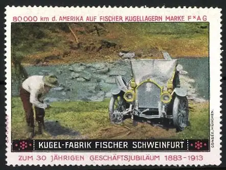 Reklamemarke Schweinfurt, Kugel-Fabrik Fischer, Auto am Fluss, 30-jähriges Jubiläum 1883-1913