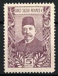 Reklamemarke Osmanisches Reich / Türkei, Ghazi Sultan Mehmed V, 5 Heller, Sultanporträt