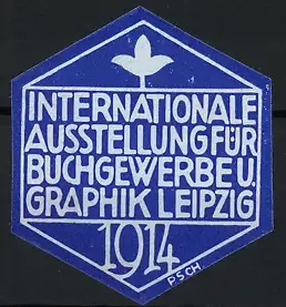 Reklamemarke Leipzig, Internationale Ausstellung für Buchgewerbe u. Graphik 1914, Blume