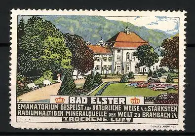 Reklamemarke Bad Elster, Emanatorium mit Radiumquelle, Kurgebäude mit Garten