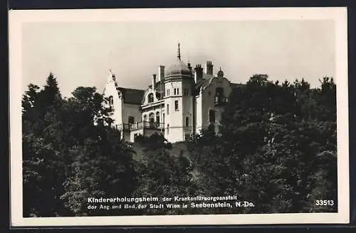 AK Seebenstein, Kindererholungsheim der Krankenfürsorgeanstalt der Ang. und Bed. der Stadt Wien