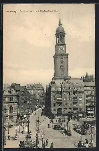 AK Hamburg-Neustadt, Schaarmarkt mit St. Michaeliskirche