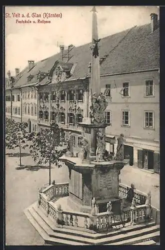 AK St. Veit a. d. Glan, Pestsäule und Rathaus