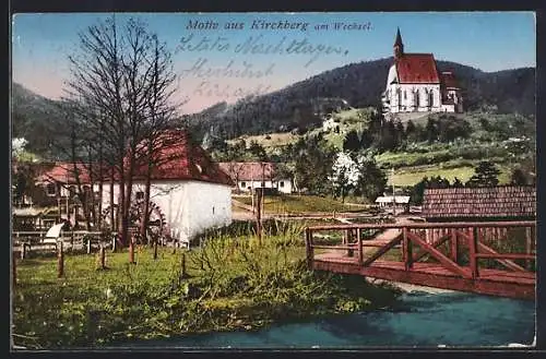 AK Kirchberg am Wechsel, Teilansicht mit Flussbrücke und Wassermühle