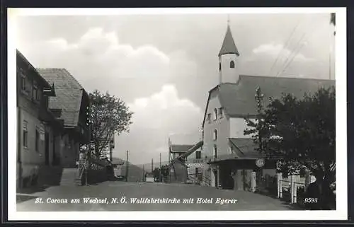 AK St. Corona am Wechsel, Wallfahrtskirche mit Hotel Egerer