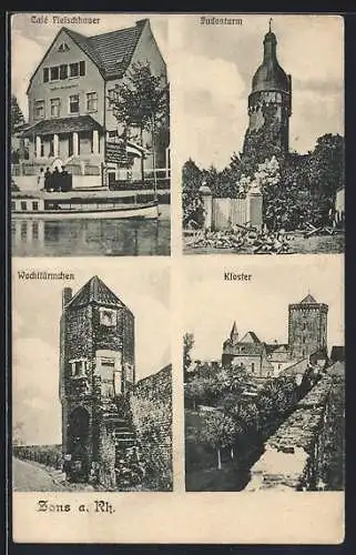 AK Zons a. Rh., Café Fleischhauer, Judenthurm, Wachttürmchen, Kloster