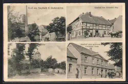 AK Ampfurth b. Oschersleben, Gasthof von Heinrich Sirp, Gasthof zum goldenen Stern, Kirche