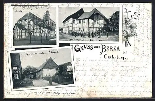 AK Berka / Katlenburg, Gasthaus von Bührmann, Gemeindevorsteher Gebhard, Kirche