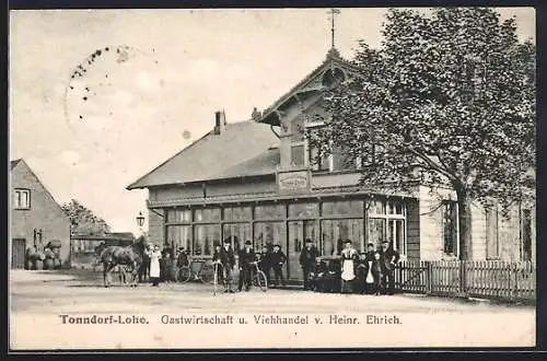 AK Hamburg-Tonndorf-Lohe, Gasthaus und Viehhandel vo. Heinrich Ehrich