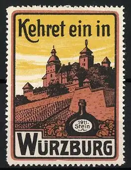 Reklamemarke Würzburg, Kehret ein in, Festung und Weinflasche 1911