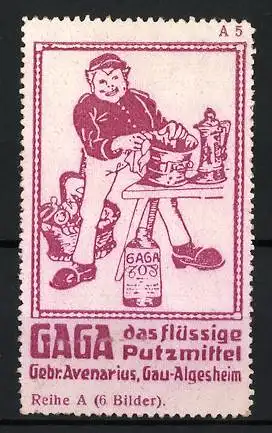 Reklamemarke Gau-Algesheim, GAGA das flüssige Putzmittel, Hausmann mit Flasche