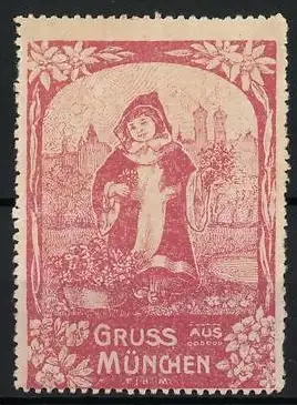 Reklamemarke München, Gruss aus München, Münchner Kindl mit Blumen und Korb